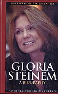 Gloria Steinem: A Biography
