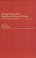 Foreign Policy of the Republic of China on Tawan: An Unorthodox Approach
