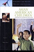 Asian American Children: A Historical Handbook and Guide