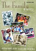 The Family in America: An Encyclopedia Volume 1 a-g and Volume 2 H-W