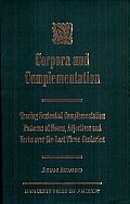 Corpora and Complementation: Tracing Sentential Complementation Patterns of Nouns, Adjectives, and Verbs over the Last Three Centuries
