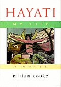 Hayati, My Life: A Novel