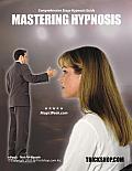 Mastering Hypnosis