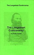 The Longstreet Controversy