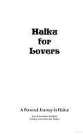 Haiku for Lovers: A Personal Journey in Haikai