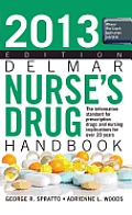 2013 Delmar Nurses Drug Handbook