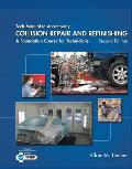 Tech Manual For Thomas Junds Collision Repair & Refinishing A Foundation Course For Technicians 2nd