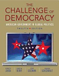 The Challenge of Democracy (with Aplia Printed Access Card) (American and Texas Government)