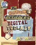 Graphic Designers Digital Toolkit 6th Edition A Project Based Introduction to Adobe Photoshop CS6 Illustrator CS6 & Indesign CS6
