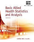 Basic Allied Health Statistics and Analysis, Spiral Bound Version