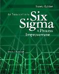 An Introduction to Six SIGMA and Process Improvement