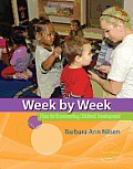 Week by Week Plans for Documenting Childrens Development