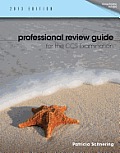 Professional Review Guide for the CCS Examination 2013