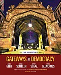 Gateways to Democracy: An Introduction to American Government, the Essentials (with Aplia Printed Access Card) (American and Texas Government)