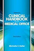 Delmar Learnings Clinical Handbook for the Medical Office