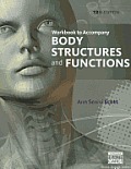 Workbook For Scott Fongs Body Structures & Functions 12th
