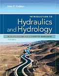 Introduction to Hydraulics & Hydrology With Applications for Stormwater Management 4th Edition