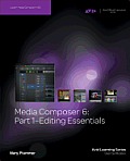 Media Composer 6 Part 1 Editing Essentials