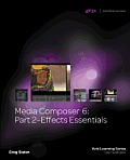 Media Composer 6 Part 2 Effects Essentials