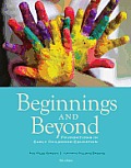 Beginnings & Beyond Foundations in Early Childhood Education
