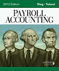 Payroll Accounting, 2013 Edition - With CD (13 - Old Edition)