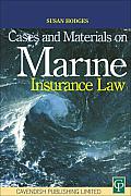 Cases & Materials on Marine Insurance Law