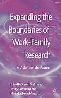 Expanding the Boundaries of Work-Family Research: A Vision for the Future