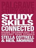 Study Skills Connected: Using Technology to Support Your Studies
