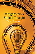 Wittgenstein's Ethical Thought