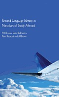 Second Language Identity in Narratives of Study Abroad