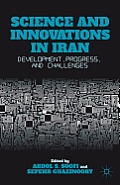 Science and Innovations in Iran: Development, Progress, and Challenges