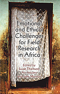 Emotional and Ethical Challenges for Field Research in Africa: The Story Behind the Findings