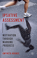 Ipsative Assessment: Motivation Through Marking Progress