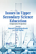 Issues in Upper Secondary Science Education: Comparative Perspectives