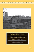 Perilous Passages: The Book of Margery Kempe, 1534-1934
