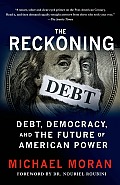 Reckoning Debt Democracy & the Future of American Power