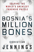 Bosnia's Million Bones