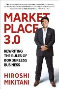 Marketplace 30 Rewriting the Rules of Borderless Business