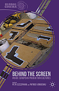 Behind the Screen: Inside European Production Cultures