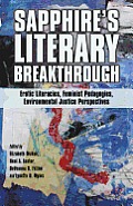Sapphire's Literary Breakthrough: Erotic Literacies, Feminist Pedagogies, Environmental Justice Perspectives