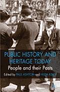 People and Their Pasts: Public History Today