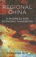 Regional China: A Business and Economic Handbook
