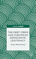 The Debt Crisis and European Democratic Legitimacy