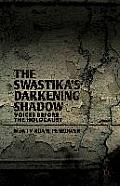 The Swastika's Darkening Shadow: Voices Before the Holocaust