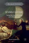 Spanish Gothic: National Identity, Collaboration and Cultural Adaptation