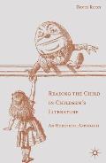 Reading the Child in Children's Literature: An Heretical Approach
