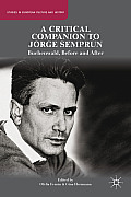 A Critical Companion to Jorge Sempr?n: Buchenwald, Before and After