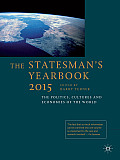 The Statesman's Yearbook: The Politics, Cultures and Economies of the World