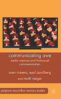 Communicating Awe: Media Memory and Holocaust Commemoration