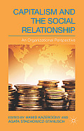 Capitalism and the Social Relationship: An Organizational Perspective